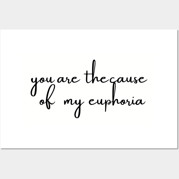 you are the cause of my euphoria Wall Art by Anna-Kik